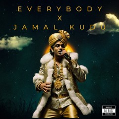 Everybody X Jamal Kudu - Buzz Edit