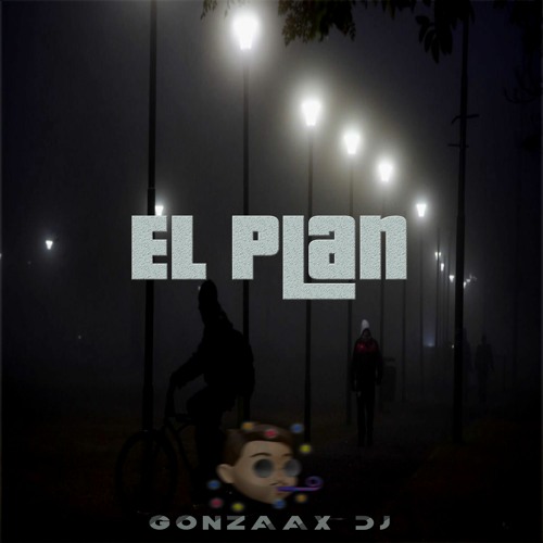 Rusherking, Emilia, Lgante ✘ El Plan ( remix )✘ Gonzaax Dj