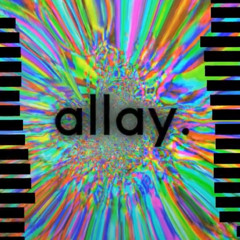 Allay (Breakcore) [made by hortas]