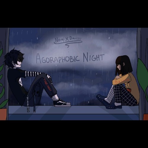 Agoraphobic Night (cover) by Daiisu x Nogi