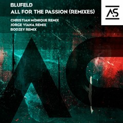 Premiere: Blufeld - All For The Passion (Jorge Viana Remix) [Addictive Sounds]