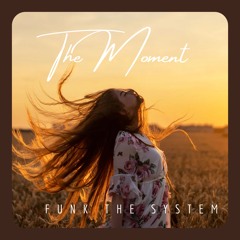 The Moment