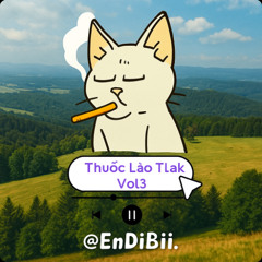 Thuốc Lào TLak vol 3 - EnDiBii