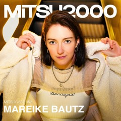 MITSUcast 052 - Mareike Bautz