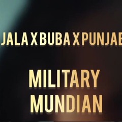 JALA X BUBA X PUNJABI - PUNJABI MILITARY (DJ MILOS S. MASH UP 2025) 105bpmm.mp3
