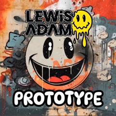 Lewis Adam - Prototype (OUT NOW)