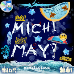 MICHI MAY