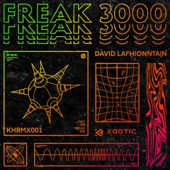 Premiere: David LaFhionntain - Freak 3000 (Vocal Mix) [KHRMX001]