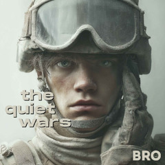 The Quiet Wars