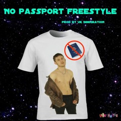 No Passport Freestyle
