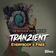 Tranzient -Everybody's Free