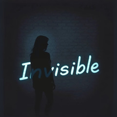 Invisible