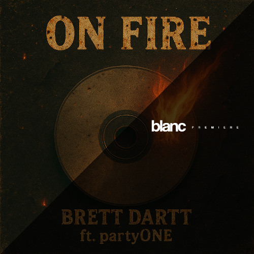 Premiere: Brett Dartt - On Fire