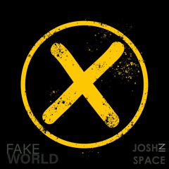 FAKE WORLD