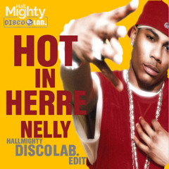 Hot in Herre (HallMighty DISCO LAB. edit)