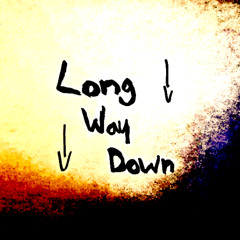 Long Way Down