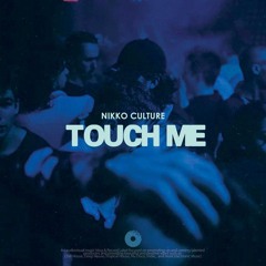 Nikko Culture Touch Me Ft Tina Lm