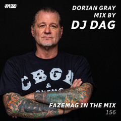 Dorian Gray Mix by DJ Dag – FAZEmag In The Mix 156