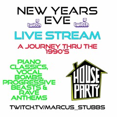 Marcus Stubbs - New Years Eve 2021 House Party Speacial