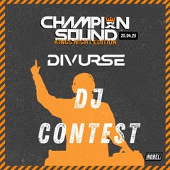 Champion Sound Kingsnight - DJ Contest Divurse