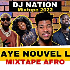 Gaye Nouvel La Mixtape Afro 2022 DJ Nation