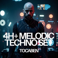 MELODIC TECHNO SET 4H+