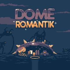 Dome Romantik