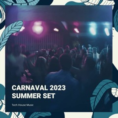 SUMMER SET Carnaval 2023