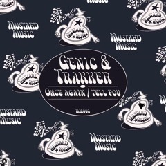 Genic & Trakker - Once Again