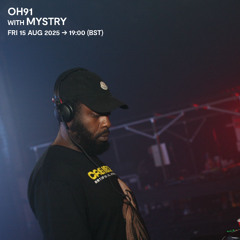 OH91 with Mystry - 15 August 2025
