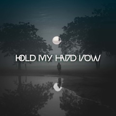 Hold My Hand Now