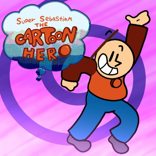 Stream [SSTCH OST] You're A Cartoon Hero! (Seb's theme) by TheTuneHero ...