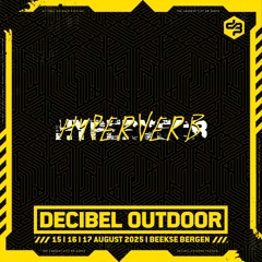 Hyperverb | Decibel outdoor 2025 | Sunday | Hardcore