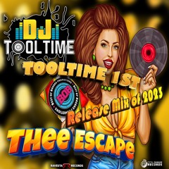 Tooltime - Thee Escape  Full Length Mix 2023