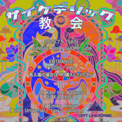 Last part of 3 hours set at Psychdelic church Tokyo 2025-7-5