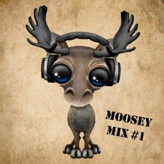MM1 (Moosey Mix #1)