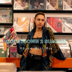 Countdown 2 Summer - House Mini Mix