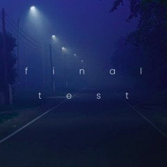 final test