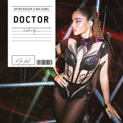 Offer Nissim X Noa Kirel - DOCTOR (Radio Edit)