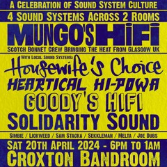 Forward Ever: Mungo's HiFi (UK) * 4 Hand Built Sound Systems * 2 Rooms * Croxton - 20th April '24