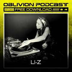LI-Z / OBLIVION PODCAST023 / OBLIVION UNDERGROUND