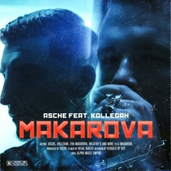 Asche & Kollegah - Makarova