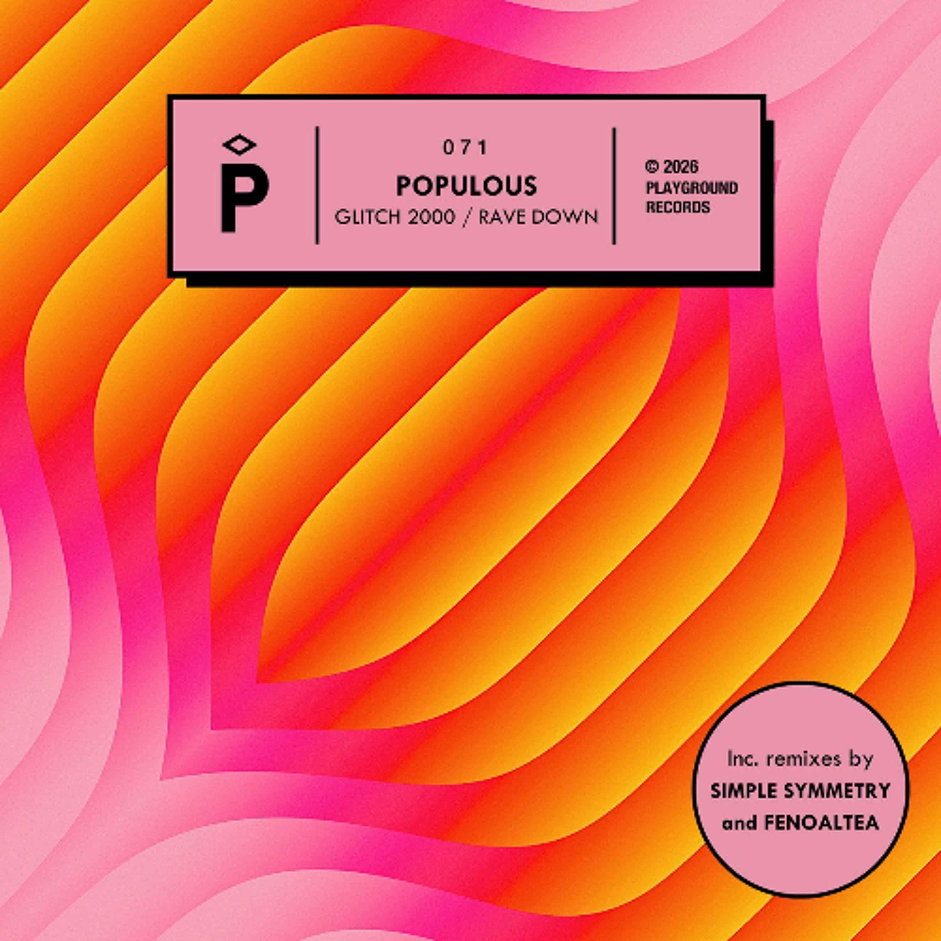PREMIERE - Populous - Glitch 2000/Rave Down (Simple Symmetry Remix) (Playground Records) episode artwork