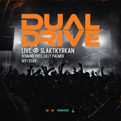 Dual Drive Live @ DEMAND Pres. Lilly Palmer [Slaktkyrkan, Stockholm]
