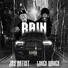 Rain Ft L0key Wavey