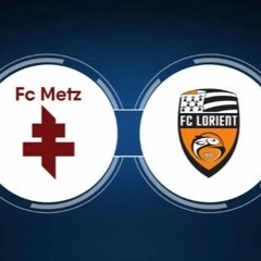 DIRECT! Metz vs Lorient #Match en direct aujourd'hui