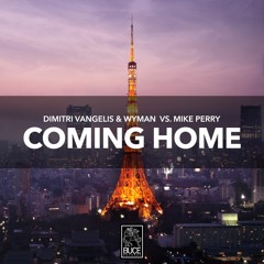 Dimitri Vangelis & Wyman VS. Mike Perry - Coming Home