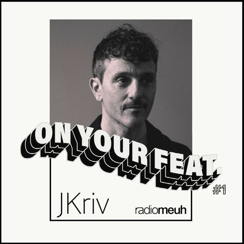 On Your Feat. #1 J-Kriv