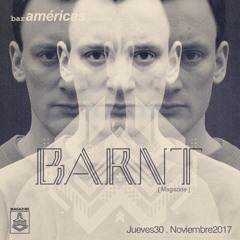 Barnt @ Bar Americas (30 Noviembre 2017)