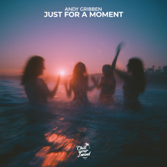 Just For a Moment